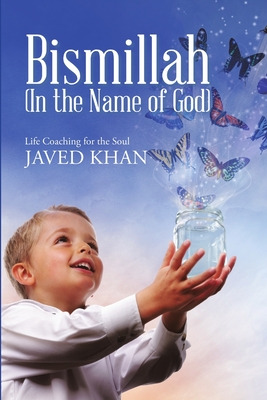 Libro Bismillah (in The Name Of God): Life Coaching For T...