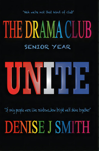 The Drama Club: Senior Year, De Smith, Denise J.. Editorial Lightning Source Inc, Tapa Dura En Inglés