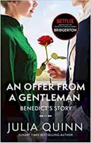 Bridgerton: An Offer From A Gentleman (bridgertons Book 3) :