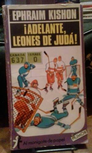 Adelante, Leones De Juda. Ephraim Kishon. Plaza Y Janes