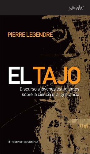El Tajo. Discurso A Jovenes Estudiantes Sobr - Pierre Legend