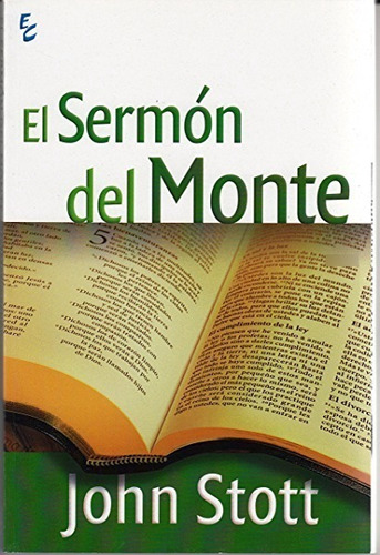 El Sermon Del Monte - John Stott