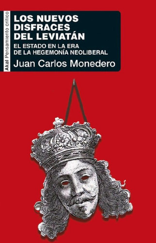 Libro - Nuevos Disfraces Del Leviatán - Juan Carlos Moneder