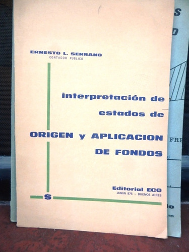 Interpretacion De E De Origen Y Aplicación De Fondos Serrano (Usado)