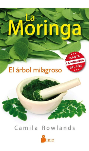 Rowlands: La Moringa, El Árbol Milagroso