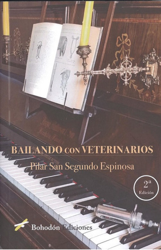 Bailando Con Veterinarios - San Segundo Espinosa Pilar