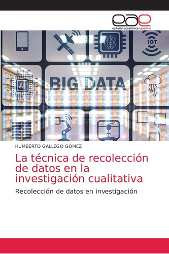 Libro: La Técnica De Recolección De Datos En La Investigació