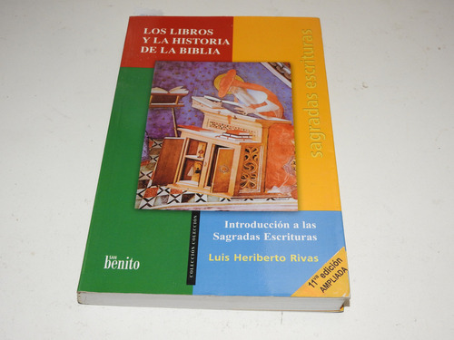 Los Libros Y La Historia De La Biblia - Luis Rivas L652b