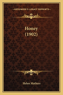 Libro Honey (1902) - Mathers, Helen
