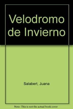 Velodromo De Invierno [premio Biblioteca Breve 2001] (bibli