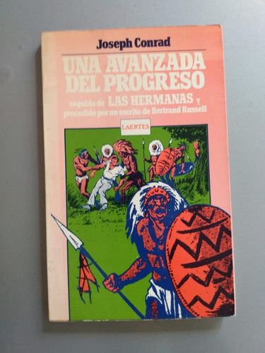 Una Avanzada Del Progreso Las Hermanas Joseph Conrad