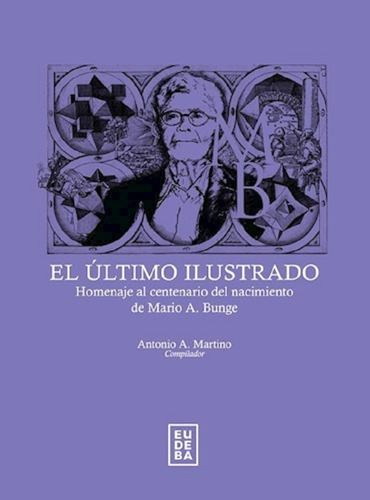 El Ultimo Ilustrado - Antonio A Martino - Eudeba 