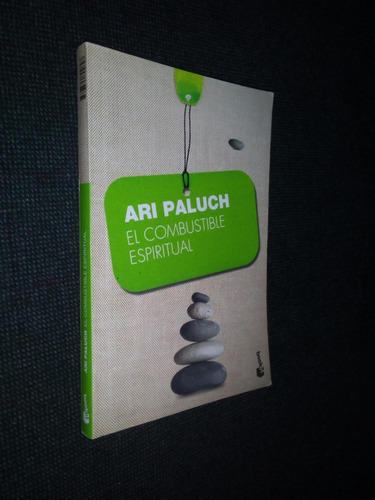 El Combustible Espiritual Ari Paluch