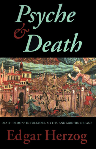 Libro: Psyche And Death: Death-demons In Folklore, Myths,