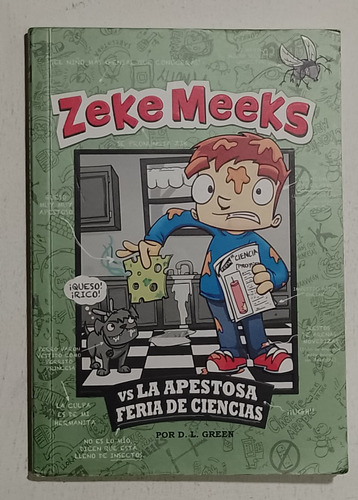 Zeke Meeks Vs La Apestosa Feria De Ciencias Latínbooks 