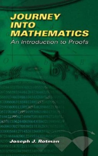 Libro: Journey Into Mathematics: An Introduction To Proofs