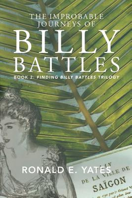 Libro The Improbable Journeys Of Billy Battles: Book 2, F...