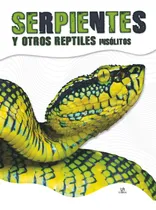 Comprar Serpientes Y Otros Reptiles Insólitos - Penalva Comendador, 