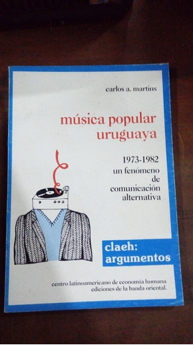 Libro Música Popular Uruguaya    Carlos Martins
