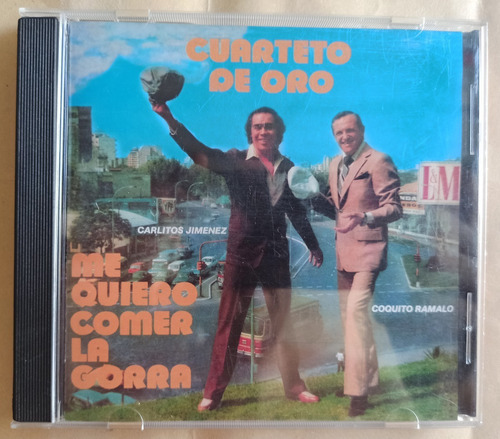 Cd Cuarteto De Oro - Me Quiero Comer La Gorra - Mona Jimé