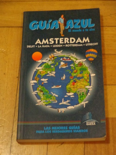Guía Azul. Amsterdam. 2008/2009. Nueva. 309 Páginas&-.