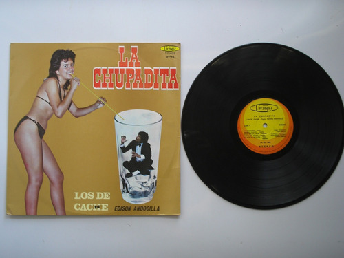 Lp Vinilo Los De Cache La Chupadita Edición Colombia 1984