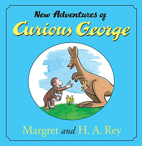 The New Adventures of Curious George (Libro en Inglés), de Rey, H. A.. Editorial Clarion Books, tapa pasta dura, edición 1 en inglés, 2006