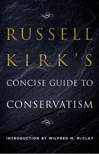 Libro Russell Kirk's Concise Guide To Conservatism Nuevo