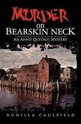 Libro Murder On Bearskin Neck: An Annie Quitnot Mystery -...