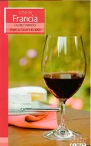 Comprar Vinos Francia Un Recorrido Por La Cava Y El Bar 