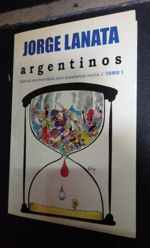 Jorge Lanata- Argentinos- Tomo 1- Fx