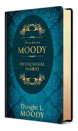 Dia a dia com D. L. Moody: 366 dias com Moody, de Moody, Dwight L.. Editorial Publicações Pão Diário, capa dura em português, 2022