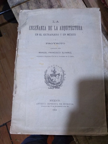 La Enseñanza De La Arquitectura En El Extrangero Y Mexico