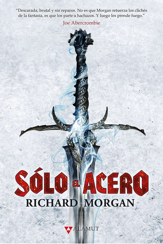 Sólo El Acero - Richard Morgan - Riverside