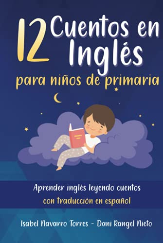 12 Cuentos En Ingles Para Niños De Primaria: Aprender Ingles