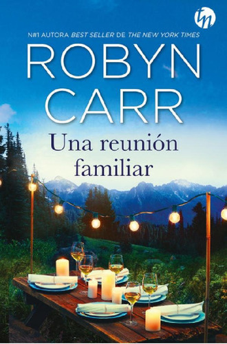 Libro - Una Reuniãâ³n Familiar, De Carr, Robyn. Editorial H