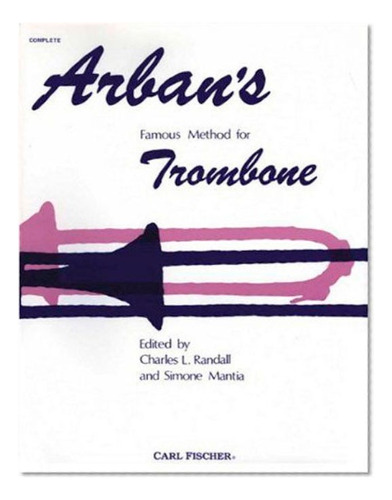 Libro Arban's Famous Method Para Trombón