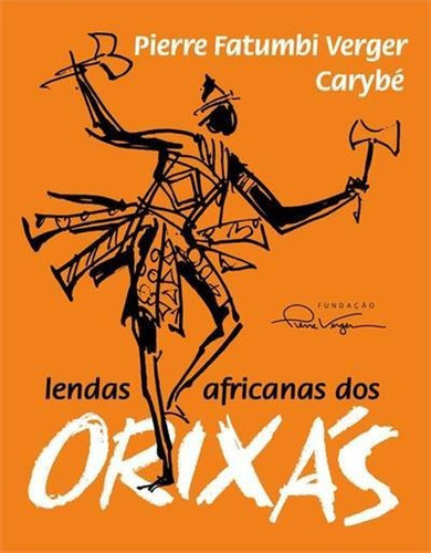 Lendas Africanas Dos...1ªed.(2019) - Capa Dura - Livro