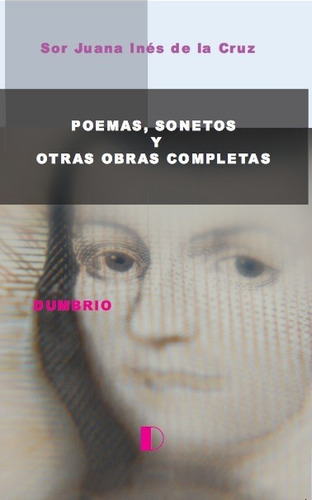 Libro Poemas, Sonetos Y Otras Obras Completas - Sor Juana In
