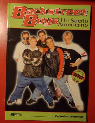 Backstreet Boys Un Sueño Americano  E. Reynoso Distal