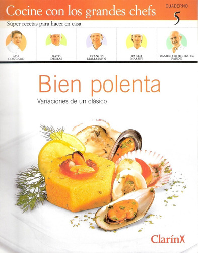 Cocine Con Los Grandes Chefs Cuaderno 05 Clarin 1999