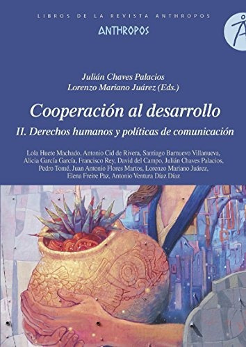 Derechos Humanos Y Polãâticas De Comunicaciãâ³n, De Chaves. Editorial Anthropos Editorial, Tapa Blanda En Español