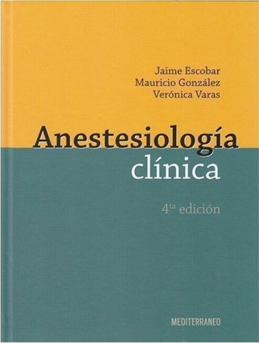 Libro Anestesiologia Clinica 4ed.