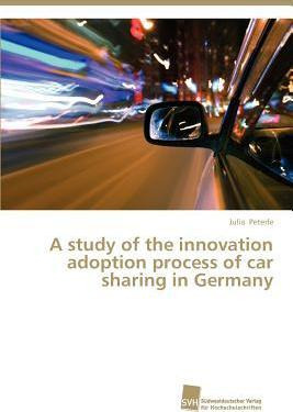 Libro A Study Of The Innovation Adoption Process Of Car S...