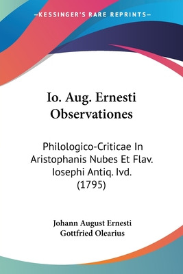 Libro Io. Aug. Ernesti Observationes: Philologico-critica...