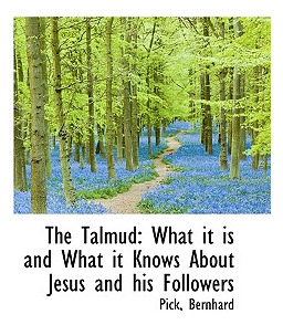 Libro The Talmud: What It Is And What It Knows About Jesu...