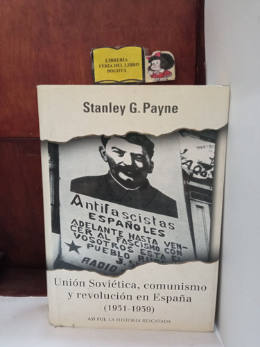 Historia - Unión Soviética - Comunismo - España - Payne