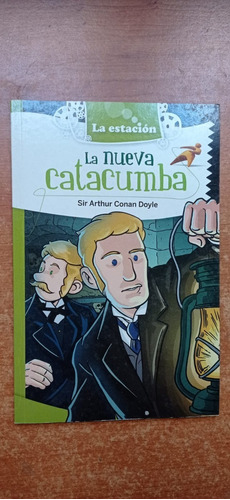 La Nueva Catacumba Conan Doyle La Estación