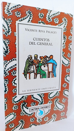 Cuentos Del General Vicente Riva Palacio 