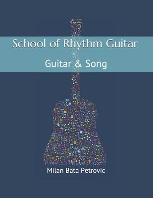 Libro School Of Rhythm Guitar : Guitar & Song: School Of ...